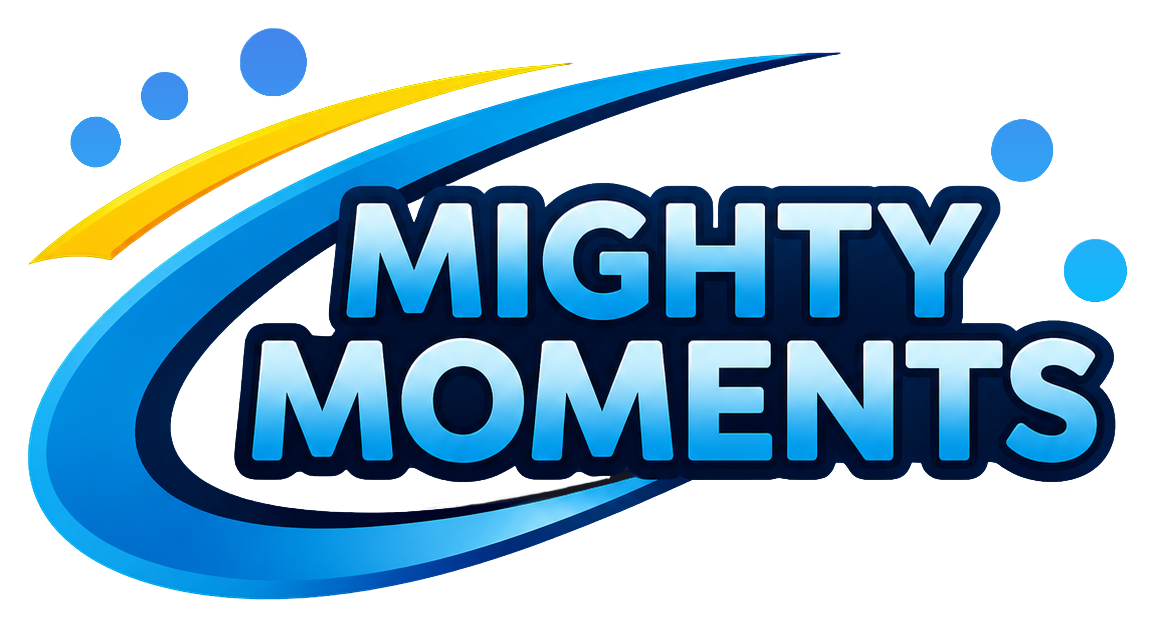 Mighty Moments